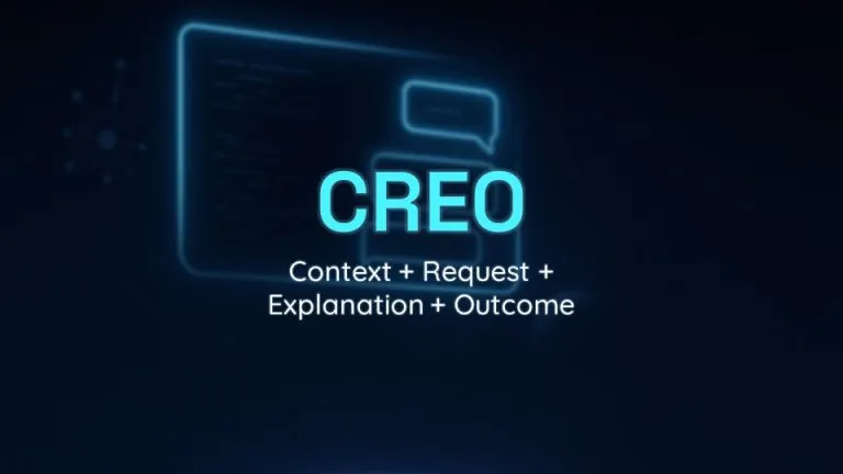 CREO Framework: Context, Request, Explanation, Outcome 1 Framework CREO