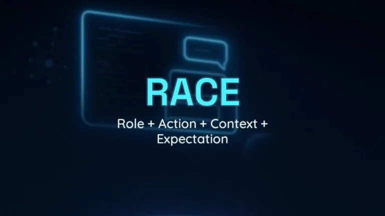RACE Framework: Role, Action, Context, Expectation 1 Framework RACE