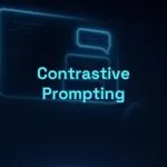 Contrastive Prompting: Compare Alternatives for Smarter Decisions 2 Contrastive Prompting