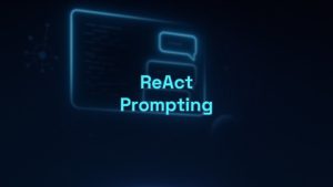ReAct Prompting